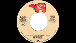 1977 HITS ARCHIVE: I Just Want To Be Your Everything - Andy Gibb (a #1 record--stereo 45)