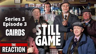 American Reacts to Still Game Series 3 Episode 3 -  Cairds