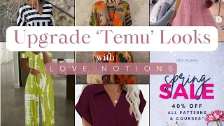 Sew The LOOK - TEMU vs. LOVE NOTIONS | + Sale Details