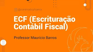 Cursos Online | ECF Escrituração Contábil Fiscal — Parte 2