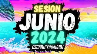 Sesion JUNIO 2024 MIX (Reggaeton, Comercial, Trap, Flamenco, Dembow) Oscar Herrera DJ