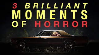 3 Brilliant Moments of Horror