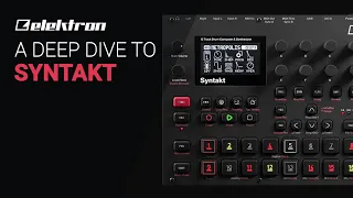 The Elektron SYNTAKT complete Deep Dive guide tutorial