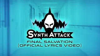 SYNTHATTACK - Final Salvation (Official Lyrics Video) | darkTunes Music Group