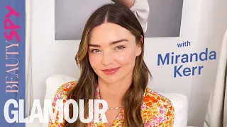 Beauty Spy With Miranda Kerr: On Her Six Skincare &  Wellness Secrets | GLAMOUR UK