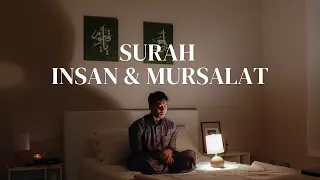 SURAH INSAN & MURSALAT | late night vibes pt. 12 Yusuf Truth