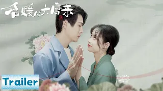 Trailer | A young girl from Tang dynasty met her arrogant CEO again | [Lady from Tang Dynasty]