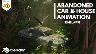 HOW I made an ABANDONED car and house ANIMATION in BLENDER