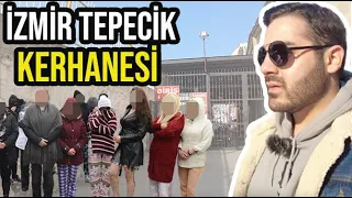 İZMİR’İN EN TEHLİKELİ MAHALLESİNDEKİ KERHANEYE GİTTİM | TEPECİK KERHANESİ