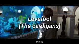 Lovefool -The cardigans [sub. español// Romeo & Juliet]