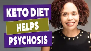 How the Ketogenic Diet Helps Schizophrenia