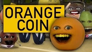 Annoying Orange - Orange Coin (Ft. iJustine, Steve Zaragoza, and Mikey Bolts)