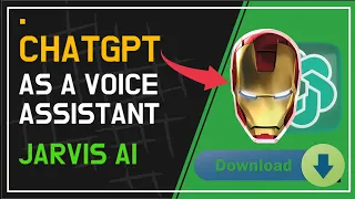 ChatGPT as Voice Assistant | Jarvis AI | NO CODING REQUIRED | Direct Download