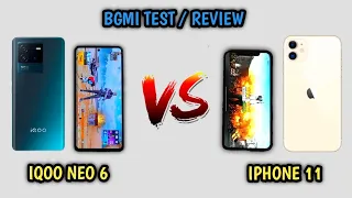 IQOO NEO 6 VS IPHONE 11 PUBG TEST/REVIEW | HEATING | BATTERY DRAIN | GRAPHICS | LAG