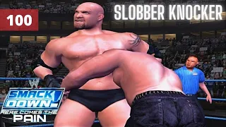 Perfect Slobber Knocker on Smackdown! Difficulty | Here Comes The Pain | PCSX2 | HD | Goldberg