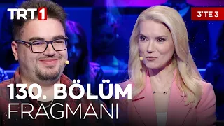 3'TE 3 130. Bölüm Fragman