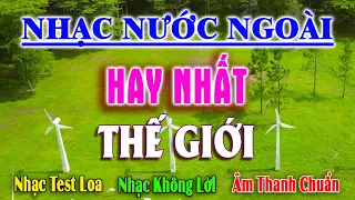 Nhạc Nước Ngoài Hay Nhất Thế Giới - Lk Hòa Tấu Disco Nhạc Bất Hủ Mọi Thời Đại