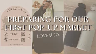 Preparing For Our First Market | Branded Gift Bags | Custom Merch | Market Booth Signage | Love & Co