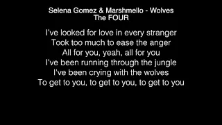 The FOUR - Wolves Lyrics (Selena Gomez) Zhavia/Candice/Vincent/Evvie