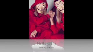 Bella Ciao - La Casa  De Papel(mix by MAQSS)