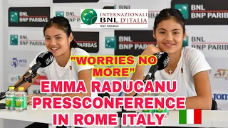 "WORRIES NO MORE" EMMA RADUCANU SAID THAT SHE CAN MANAGE HER BACK PROBLEM AT ROME CLAY ITALIAN OPEN