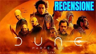 DUNE - PARTE 2 | Recensione NO SPOILER