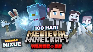 100 Hari di Minecraft Medieval HARDCORE sebagai MIXUE