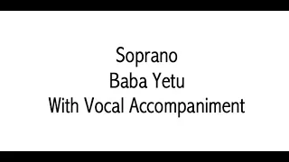Soprano - Baba Yetu - with Vocal Accompaniment