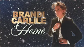 Brandi Carlile – Home (Visualizer)