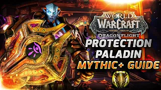 Protection Paladin Mythic+ Guide! - Dragonflight - 10.2.5