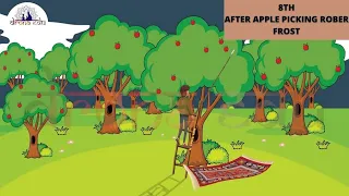 AFTER APPLE PICKING ROBER FROST, 8TH STANDARD, ENGLISH | DRONA EDU