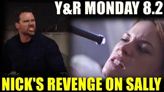 Young And The Restless Spoilers Monday 8.2 Nick takes revenge on Sally to get justice for Summer