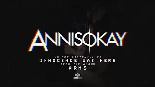 Annisokay - Innocence Was Here - (OFFICIAL AUDIO STREAM)