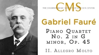 Faure: Piano Quartet No 2 in G minor, Op. 45, II. Allegro molto