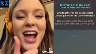 Zara Larsson - Lush Life | Sing by smule | Sing with the karaoke artist with lyrics