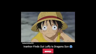 Ivankov Finds Out Luffy Is Dragons Son...Epic Reaction🤣 #onepiece #funny #anime #luffy #meme #zoro