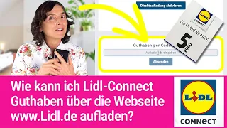 Lidl-Connect Guthaben über die Webseite Lidl.de aufladen. Smartphone einfach erklärt.