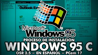 Instalación de Windows 95 C OSR 2.5 (PCem) - en Español