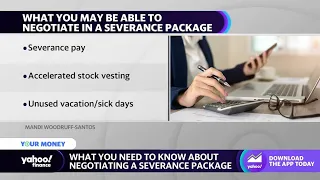 Layoffs: What you need to know about negotiating a severance package