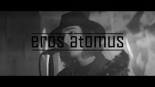 eros atomus - colourblind (live acoustic)