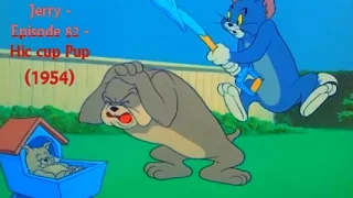 Tom and Jerry - Episode 82 - Hic cup Pup 1954 HD