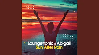 Sun After Rain (feat. Abigail)