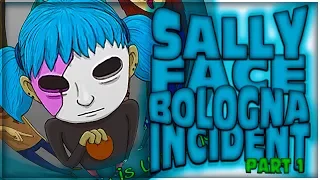 THE BOLOGNA INCIDENT (SALLY FACE EPISODE 3) CHAPTER PART 1