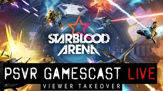 VIEWER TAKEOVER | Starblood Arena ❤️ We'll Miss You