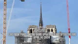 Live from Paris - Notre Dame 5 years after the fire