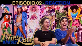 Drag Race Brasil - Episódio 02 - BRAZIL REACTION