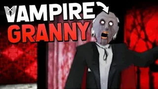 Granny- Vampire mod Full gameplay video