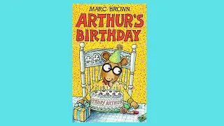 Arthur's Birthday by Marc Brown Children's Book Read Aloud