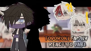 Todoroki Family react to Dabi I 1/1 I Domitsu