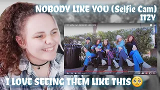 ITZY "Nobody Like You" Selfie Cam | REACTION!!!